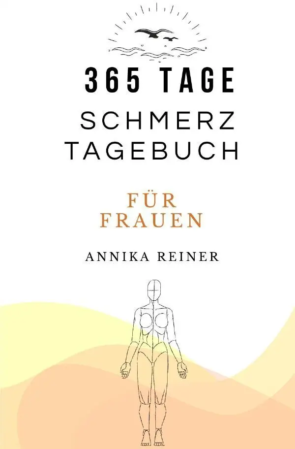 Cover: 9783565527922 | 365 Tage Schmerztagebuch für Frauen | DE | Annika´ Reiner | Buch
