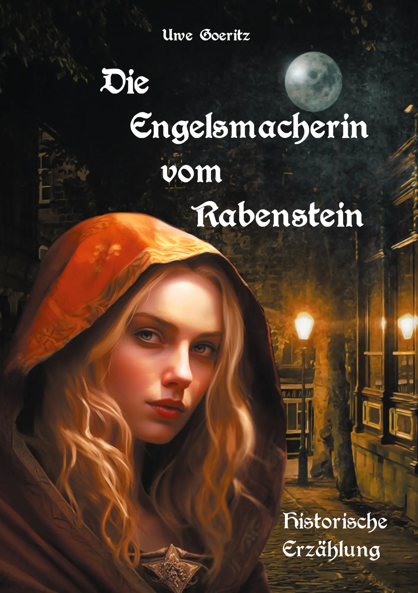 Cover: 9783758367922 | Die Engelsmacherin vom Rabenstein | Uwe Goeritz | Taschenbuch | 336 S.