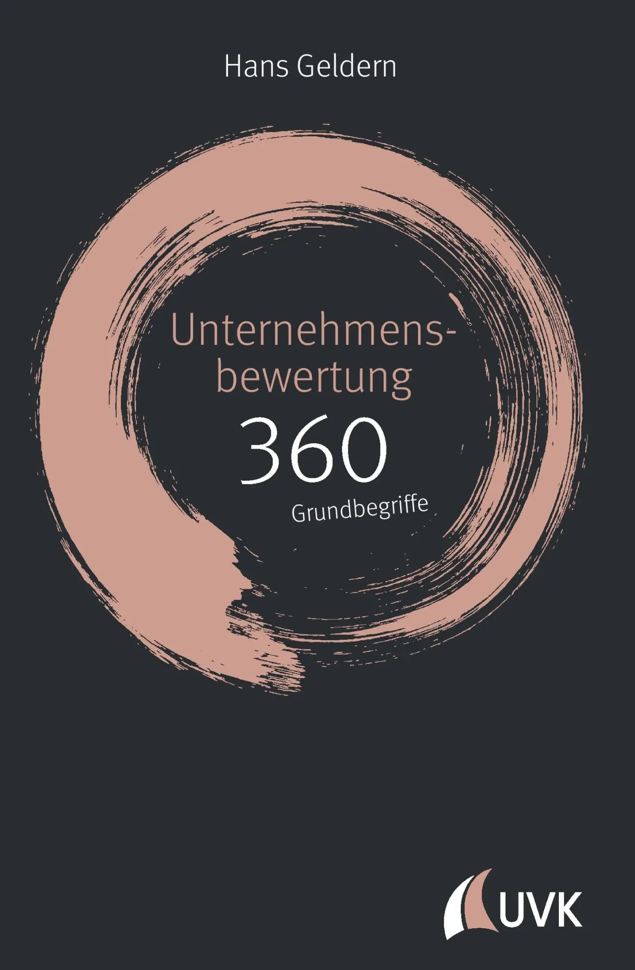 Cover: 9783867647922 | Unternehmensbewertung: 360 Grundbegriffe kurz erklärt | Hans Geldern