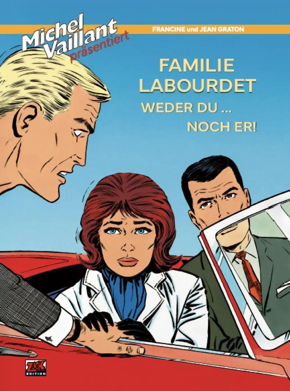 Cover: 9783949987922 | Familie Labourdet Bd. 1 | Weder du ... noch er! | Jean Graton | Buch