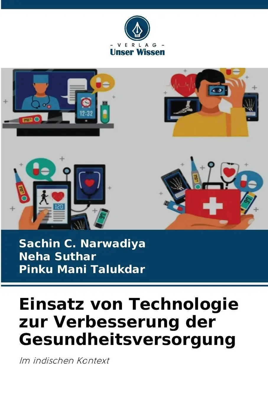 Cover: 9786209127922 | Einsatz von Technologie zur Verbesserung der Gesundheitsversorgung