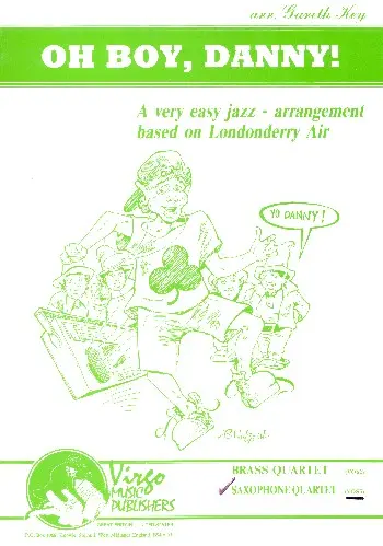 Cover: 9990052007922 | Oh Boy Danny for 4 saxophones score and parts | VIRGO MUSIC PUBLISHERS