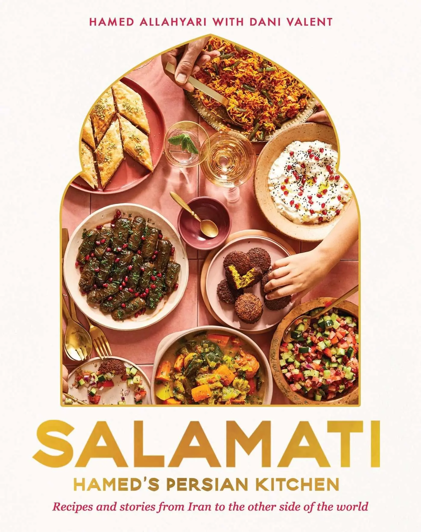 Cover: 9781623718022 | Salamati: Hamed's Persian Kitchen | Hamed Allahyari (u. a.) | Buch