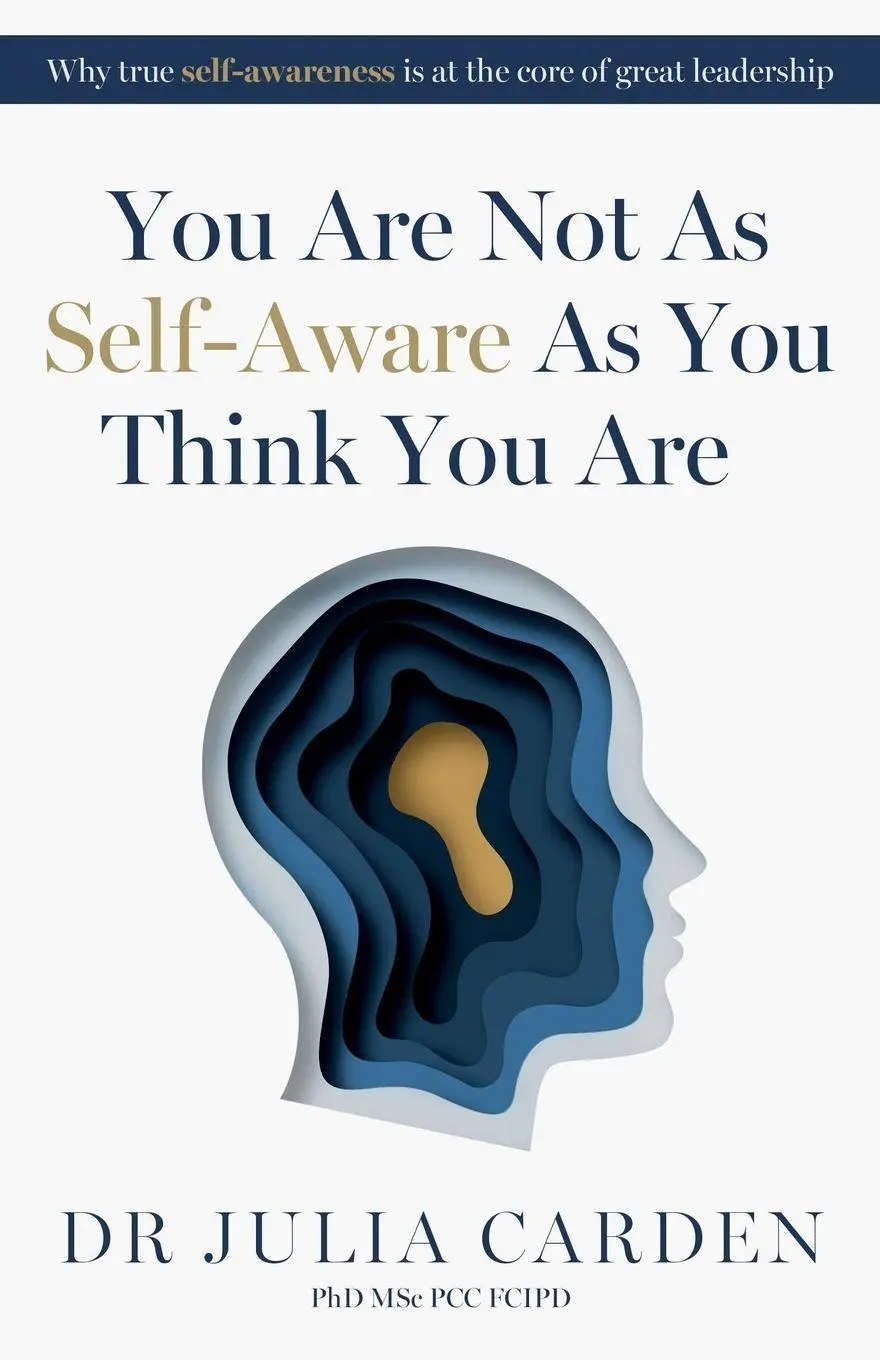 Cover: 9781788608022 | You Are Not As Self-Aware As You Think You Are | FCIPD | Taschenbuch
