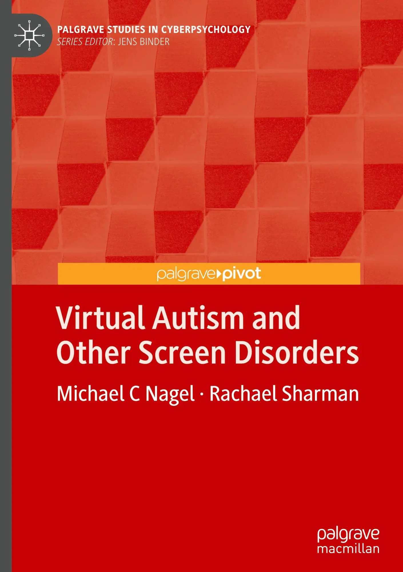Cover: 9783032008022 | Virtual Autism and Other Screen Disorders | Michael C Nagel (u. a.)