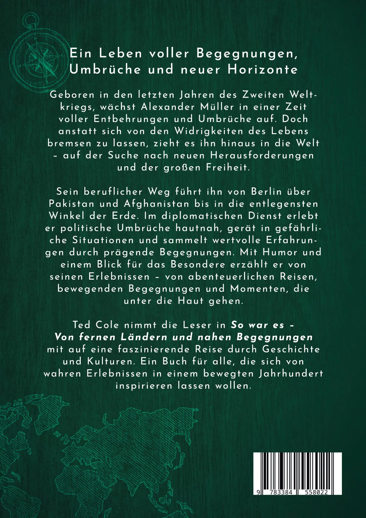 Rückseite: 9783384558022 | So war es | Von fernen Ländern und nahen Begegnungen | Ted Cole | Buch