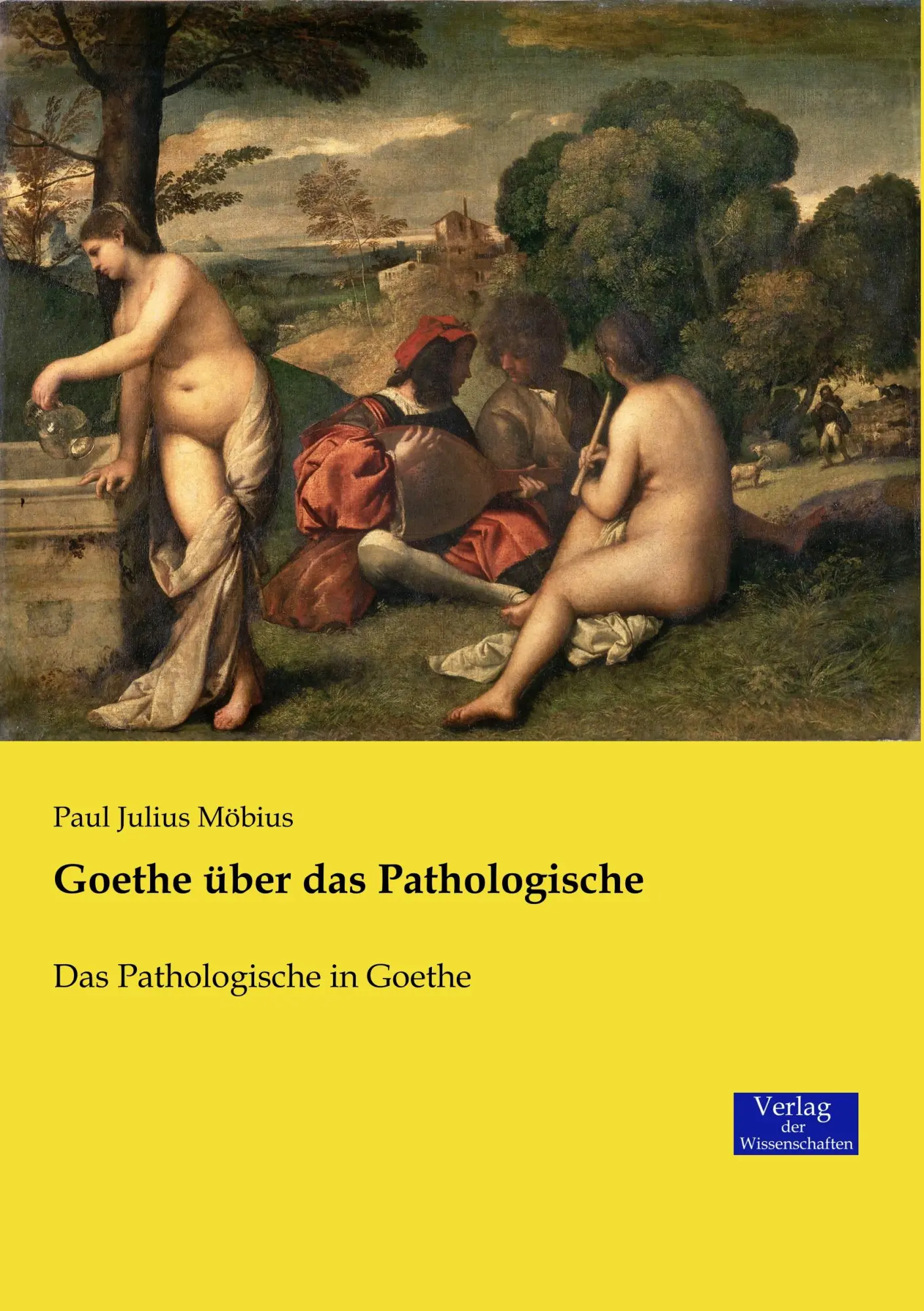 Cover: 9783957008022 | Goethe über das Pathologische | Das Pathologische in Goethe | Möbius