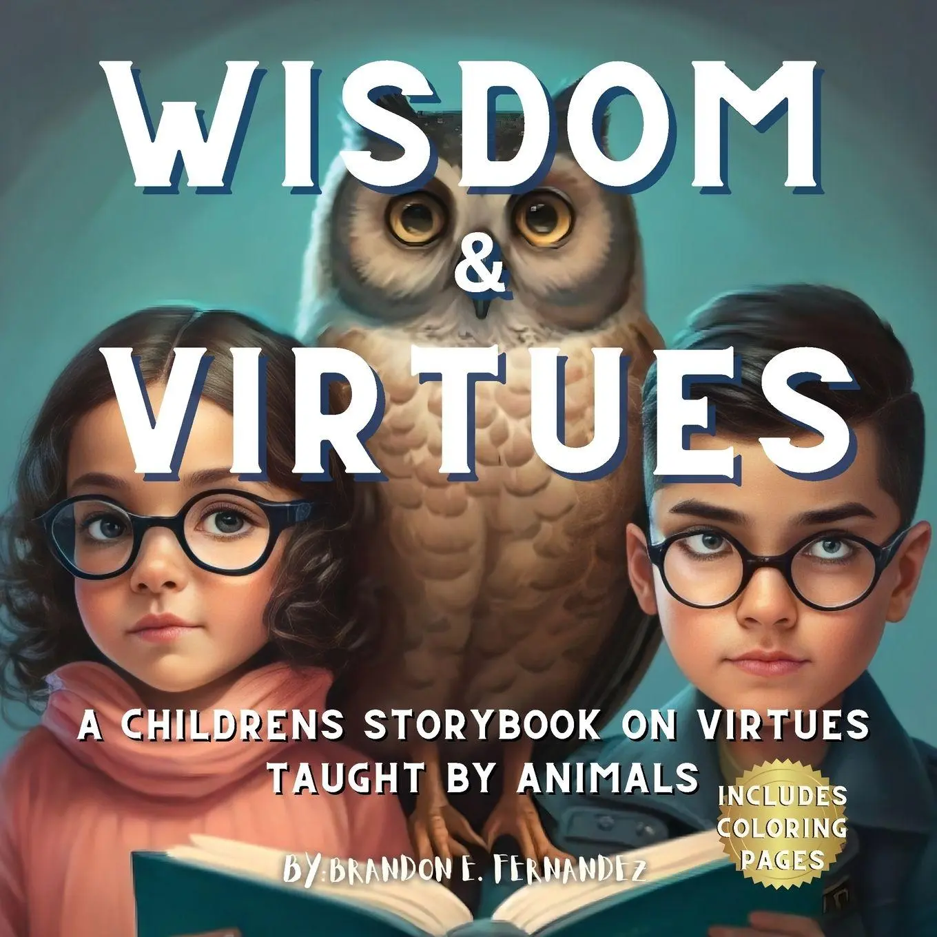 Cover: 9781088118122 | Wisdom &amp; Virtues | A storybook on virtues taught by animals | Buch