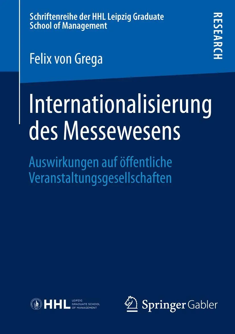 Cover: 9783658018122 | Internationalisierung des Messewesens | Felix Grega | Taschenbuch | xx