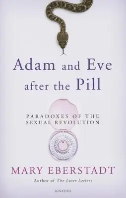 Cover: 9781586178222 | Adam and Eve After the Pill | Paradoxes of the Sexual Revolution