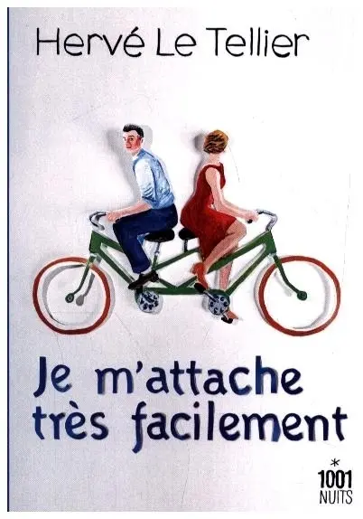 Cover: 9782755508222 | JE M'ATTACHE TRES FACILEMENT | Le Tellier Herve | Taschenbuch | 80 S.