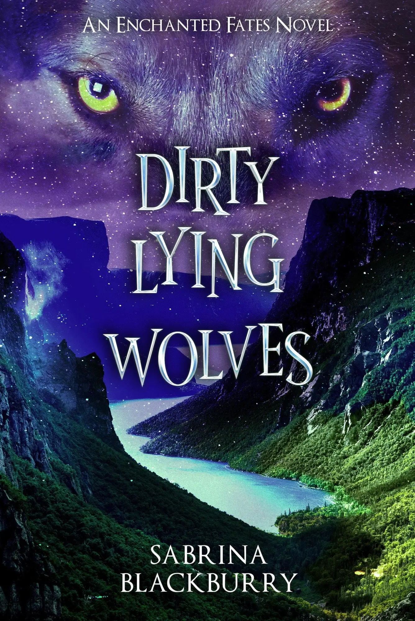Cover: 9781990778322 | Dirty Lying Wolves | An Enchanted Fates Novel | Sabrina Blackburry