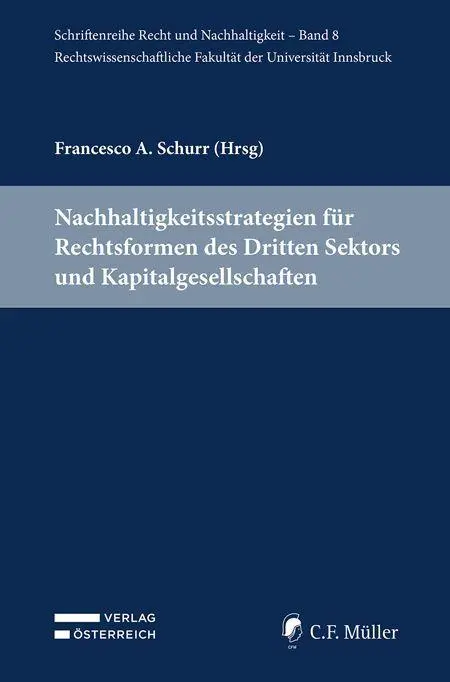 Nachhaltigkeitsstrategien für Rechtsformen des Dritten Sektors und Kapitalgesellschaften - Neuware
