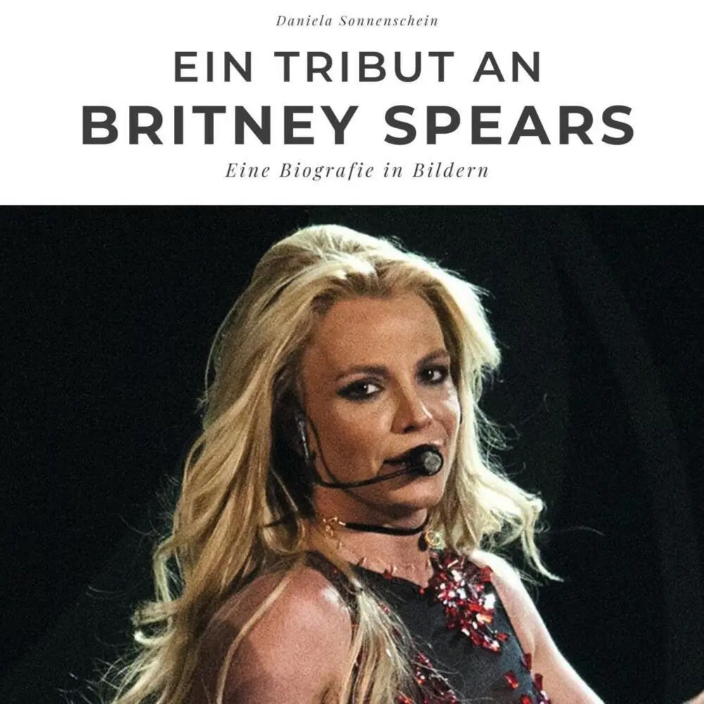 Cover: 9783750518322 | Ein Tribut an Britney Spears | Eine Biografie in Bildern | Taschenbuch