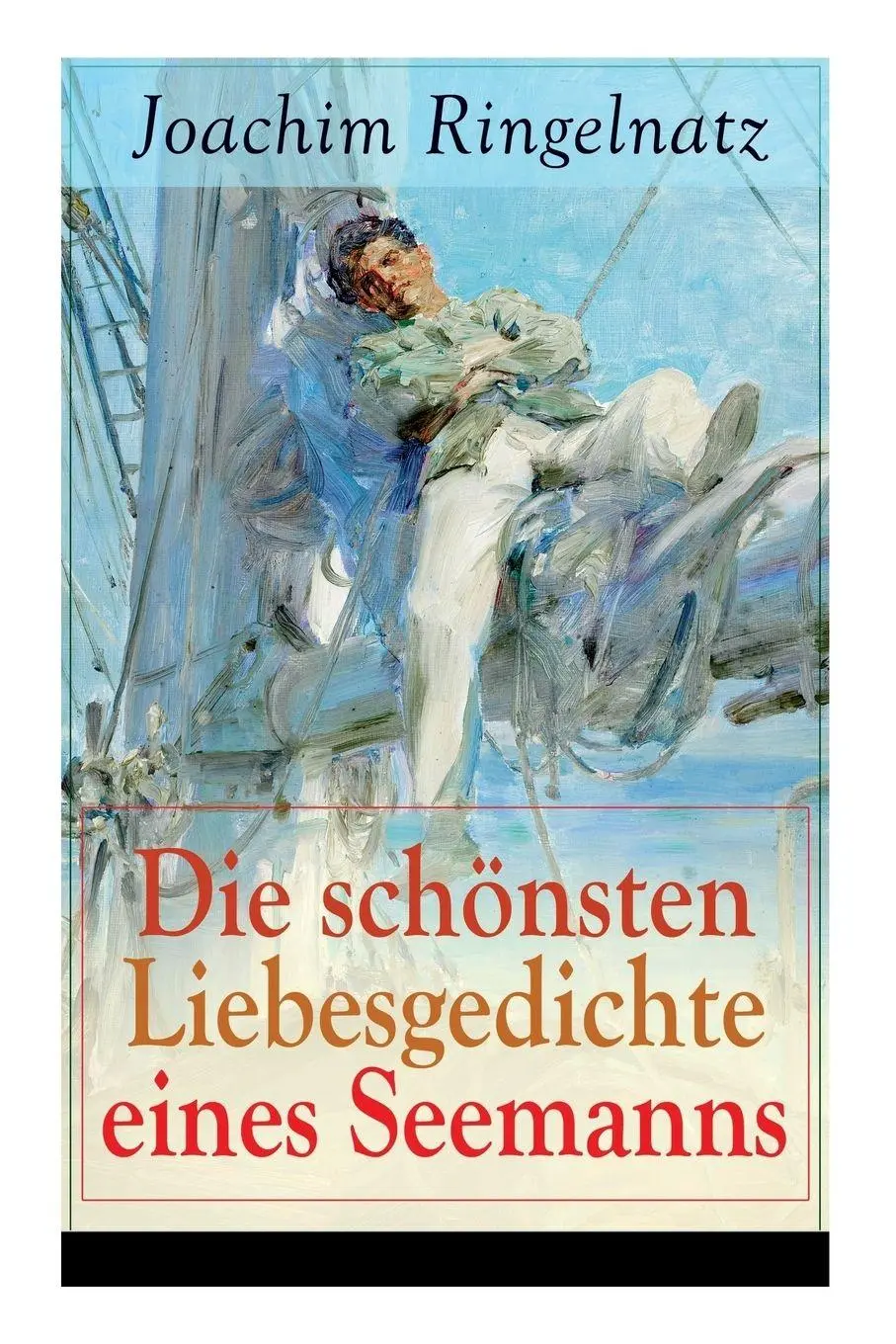 Cover: 9788027318322 | Die schönsten Liebesgedichte eines Seemanns | Joachim Ringelnatz