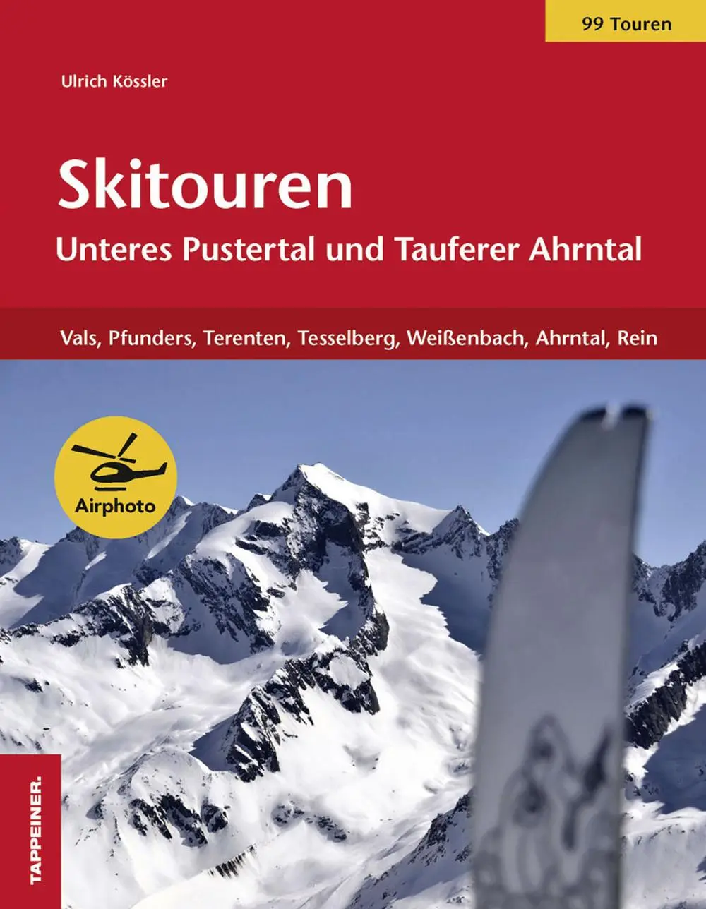 Cover: 9788870738322 | Skitouren: Unteres Pustertal - Tauferer Ahrntal | Ulrich Kössler