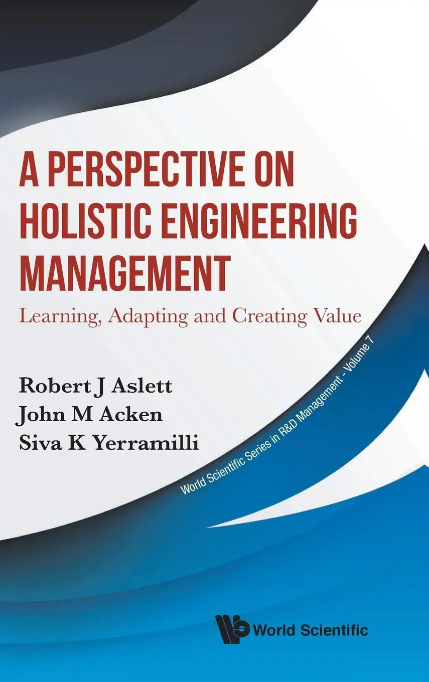 Cover: 9789811228322 | PERSPECTIVE ON HOLISTIC ENGINEERING MANAGEMENT, A | Aslett | Buch