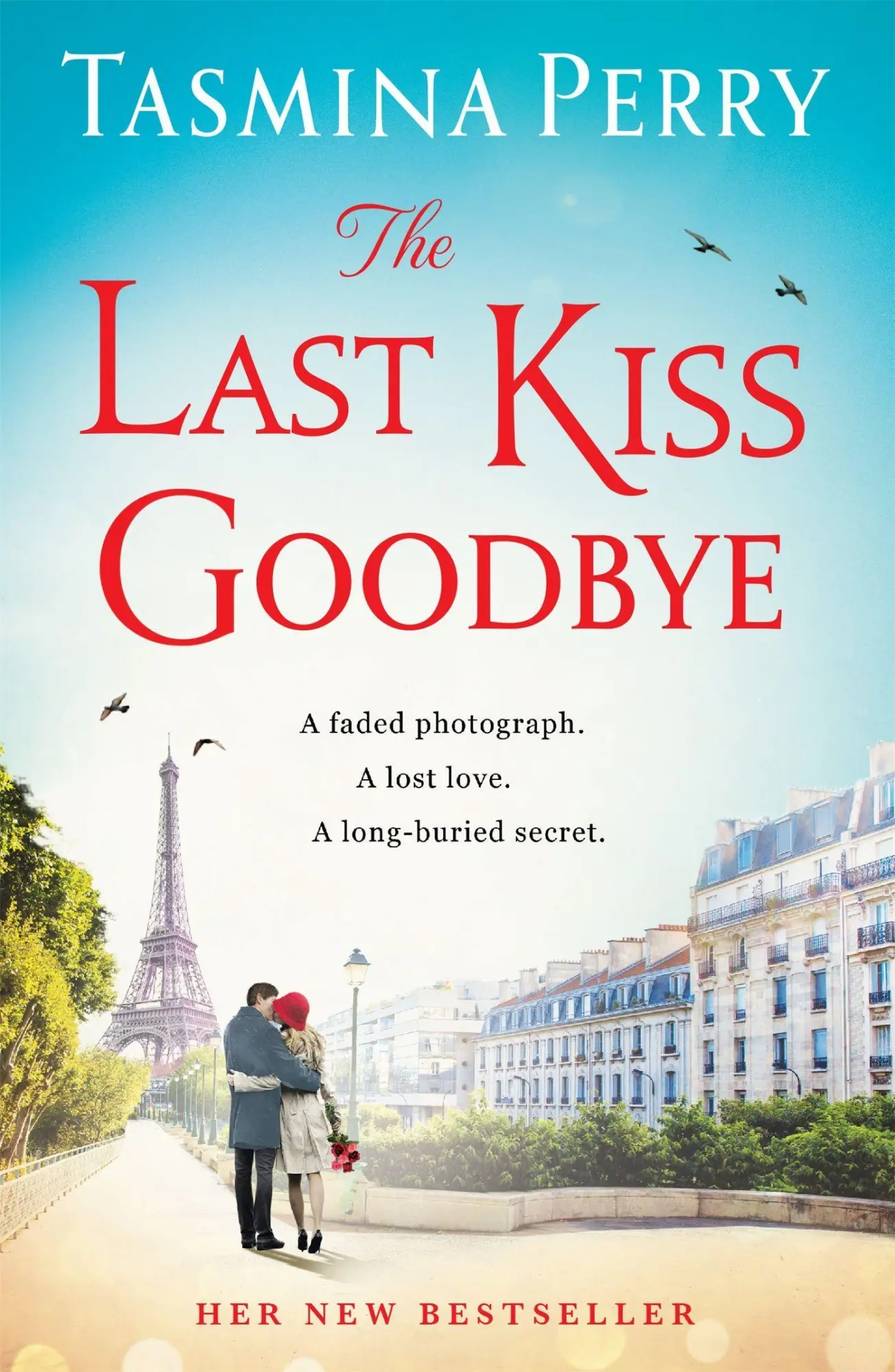 Cover: 9781472208422 | The Last Kiss Goodbye | Tasmina Perry | Taschenbuch | 390 S. | 2016