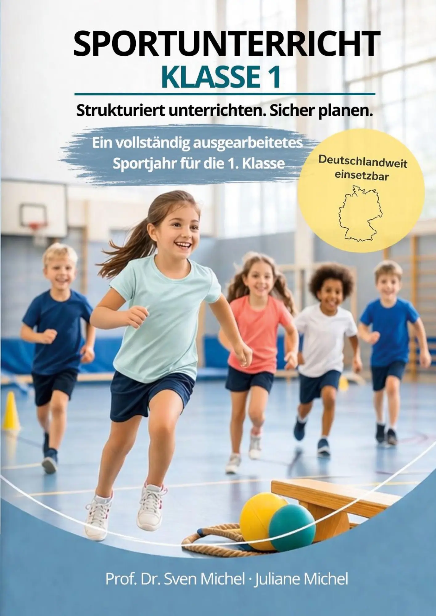 Cover: 9783695618422 | Sportunterricht Klasse 1. Strukturiert unterrichten. Sicher planen.