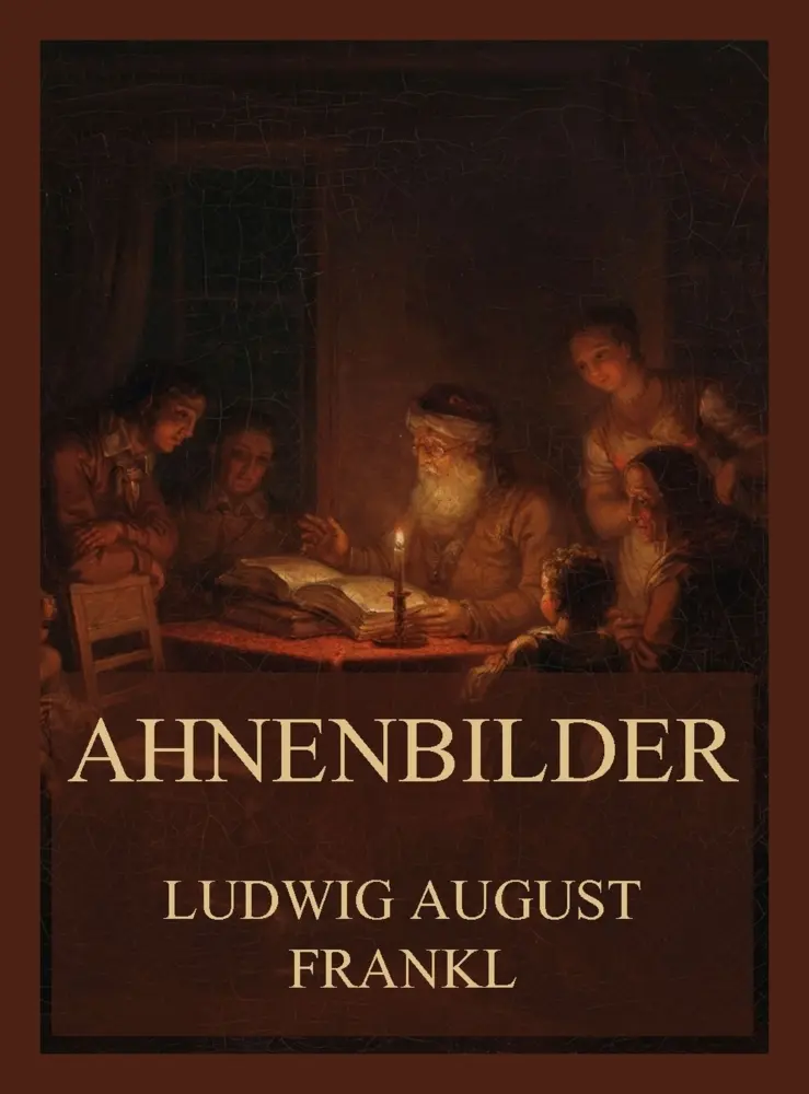 Cover: 9783988688422 | Ahnenbilder | Ludwig August Frankl | Taschenbuch | 92 S. | Deutsch