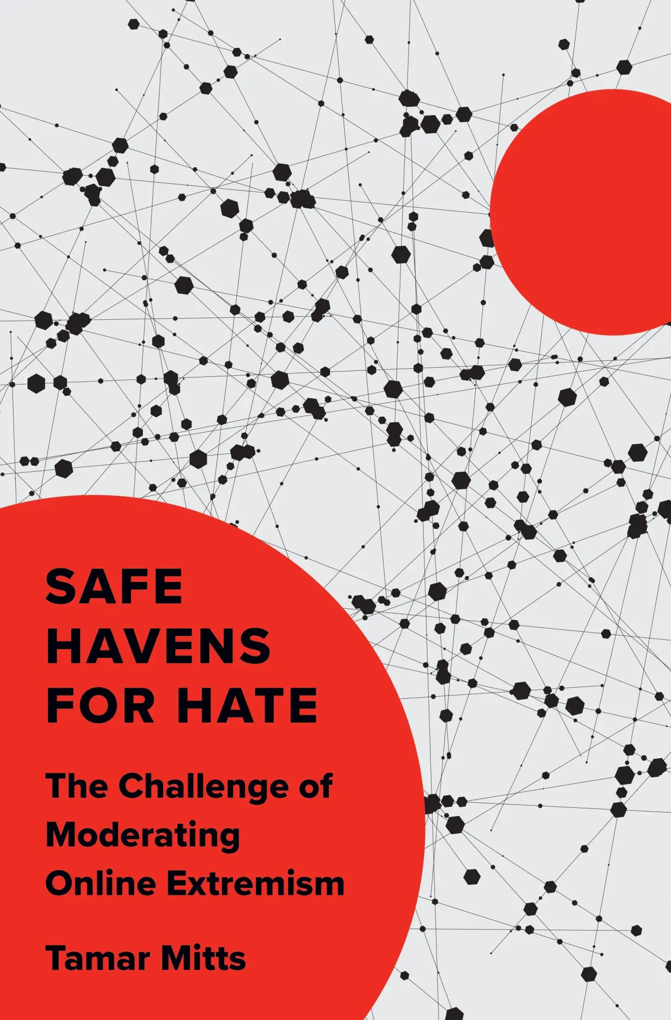 Cover: 9780691258522 | Safe Havens for Hate | The Challenge of Moderating Online Extremism