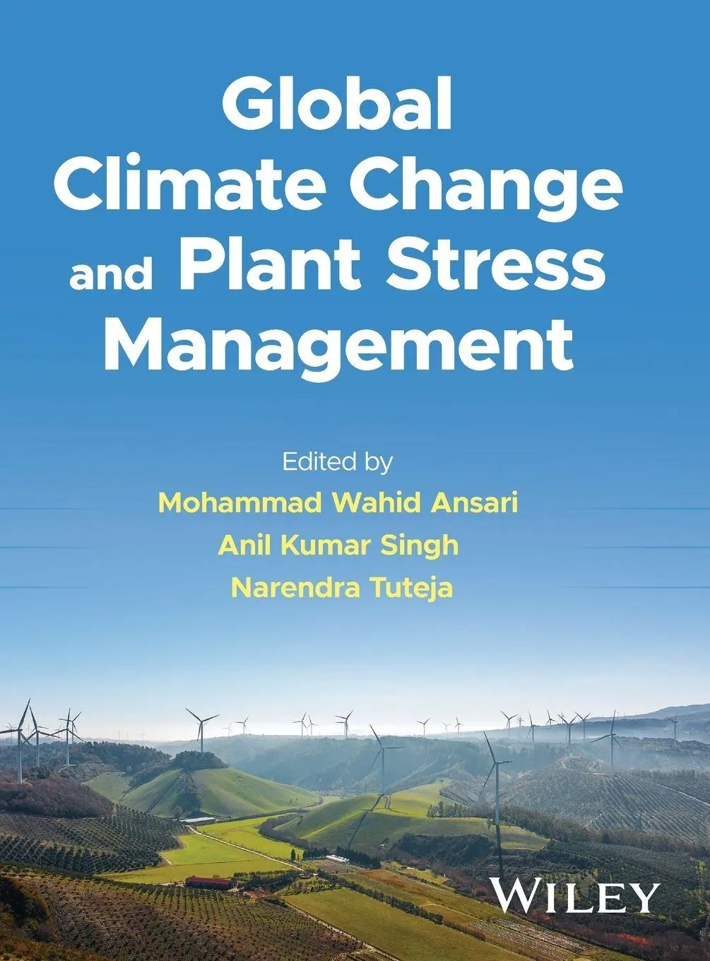 Cover: 9781119858522 | Global Climate Change and Plant Stress Management | Singh (u. a.)