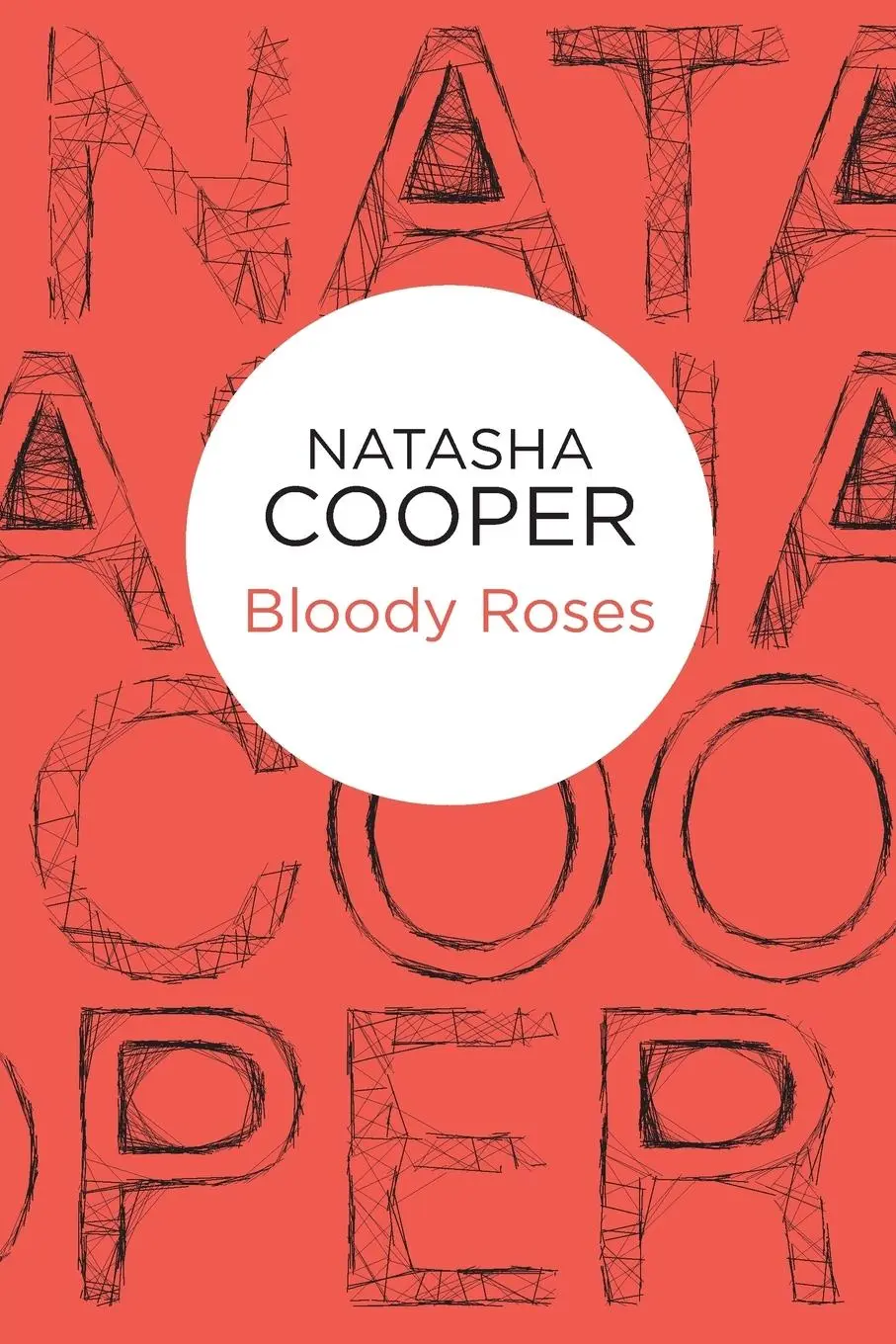 Cover: 9781447238522 | Bloody Roses | Natasha Cooper | Taschenbuch | Englisch | 2012 | Bello
