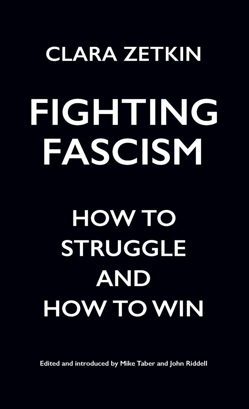 Cover: 9781608468522 | Fighting Fascism | How to Struggle and How to Win | Clara Zetkin