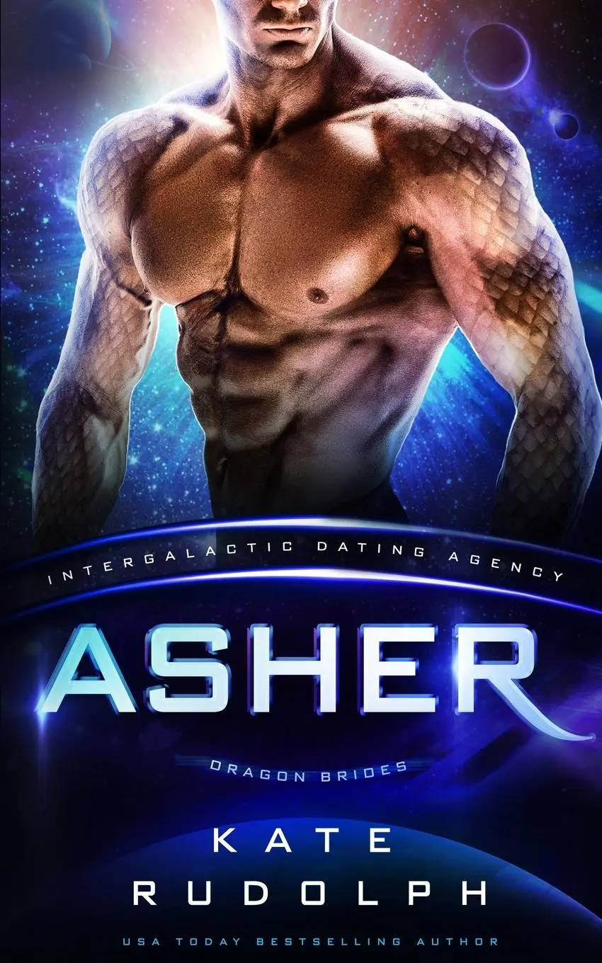 Cover: 9781953748522 | Asher | Intergalactic Dating Agency: Dragon Brides | Kate Rudolph