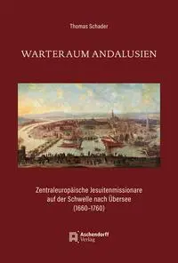 Cover: 9783402248522 | Warteraum Andalusien | Thomas Schader | Buch | 268 S. | Deutsch | 2022