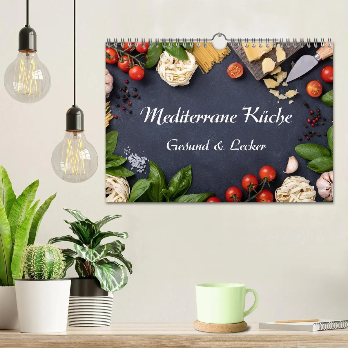 Bild: 9783457628522 | Mediterrane Küche - Gesund &amp; Lecker (Wandkalender 2026 DIN A4...