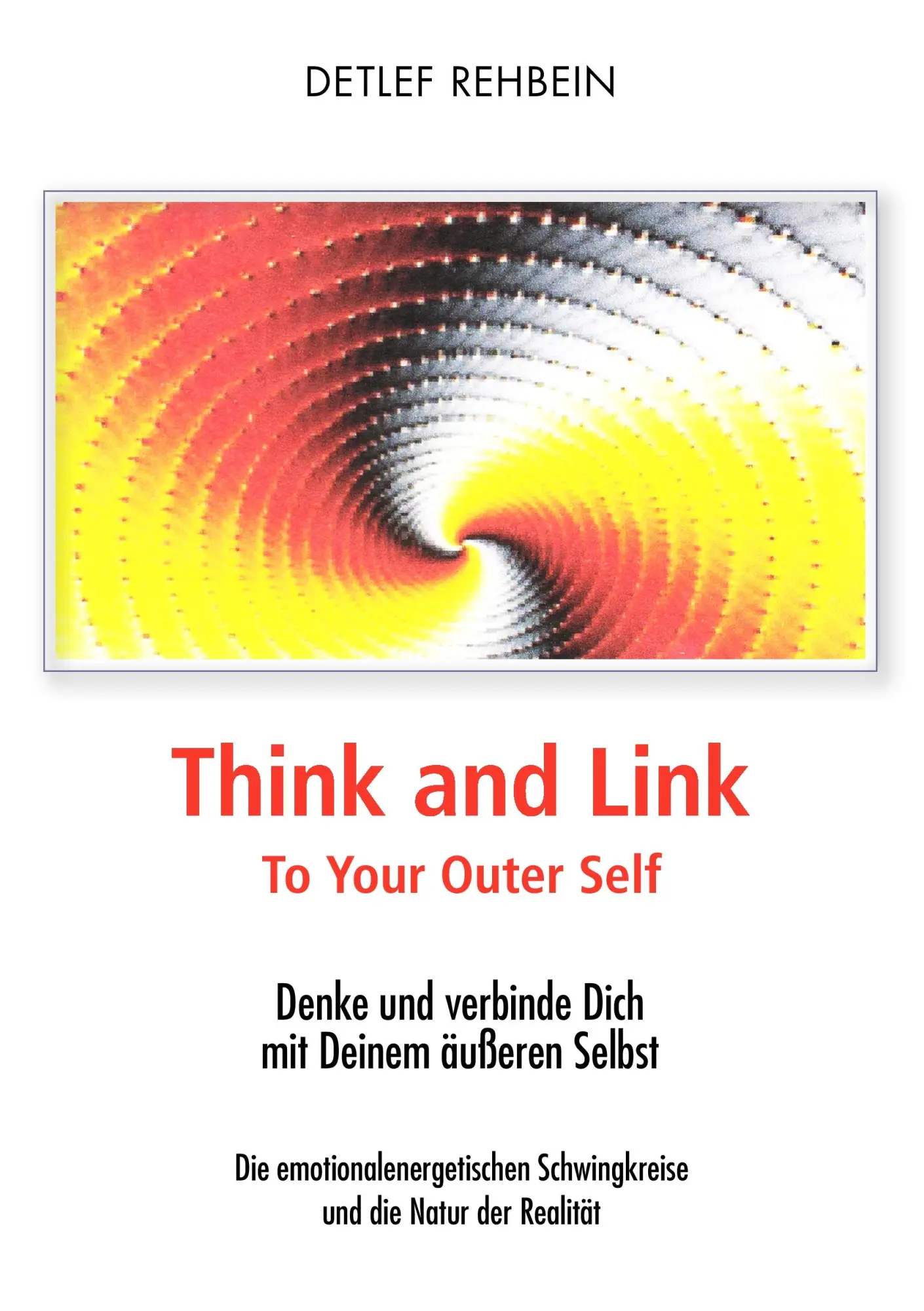 Cover: 9783844888522 | Think and Link | Detlef Rehbein | Taschenbuch | 384 S. | Deutsch
