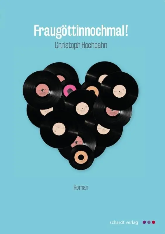 Cover: 9783898418522 | Fraugöttinnochmal! | Roman | Christoph Hochbahn | Taschenbuch | 2016