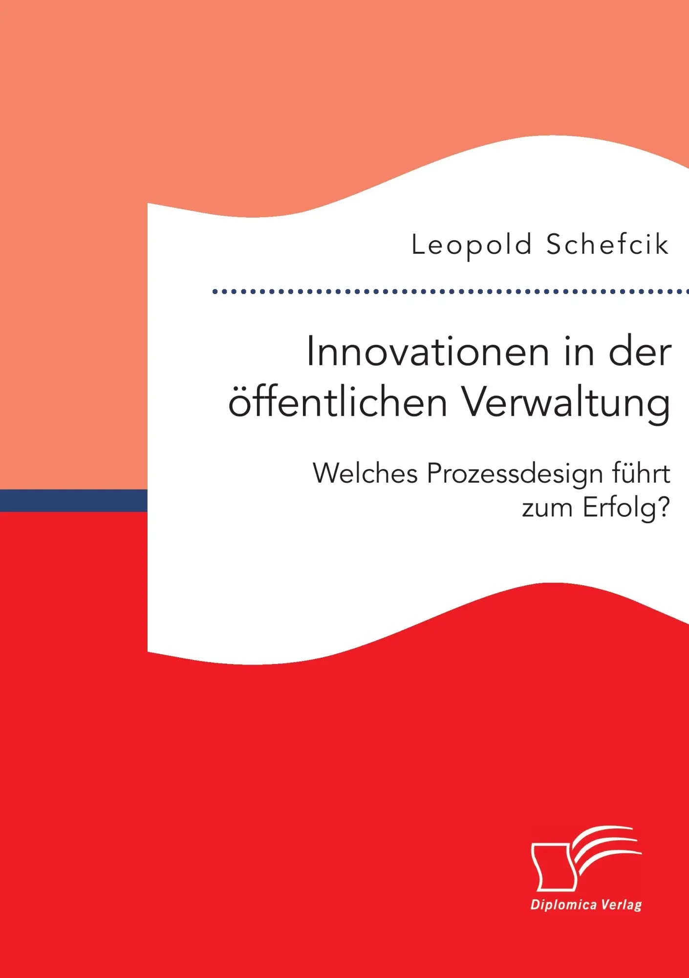 Cover: 9783959348522 | Innovationen in der öffentlichen Verwaltung: Welches Prozessdesign...