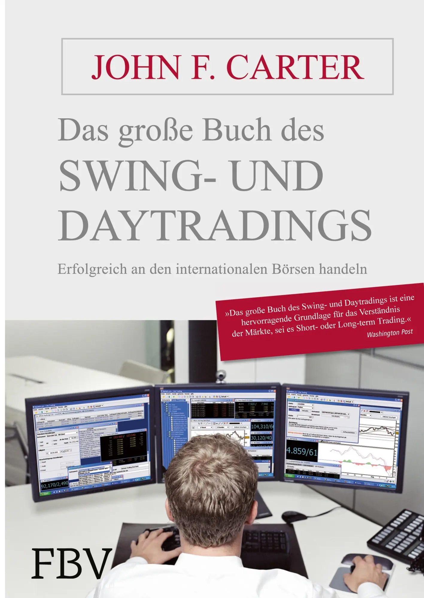 Cover: 9783959728522 | Das große Buch des Swing- und Daytradings | John F. Carter | Buch