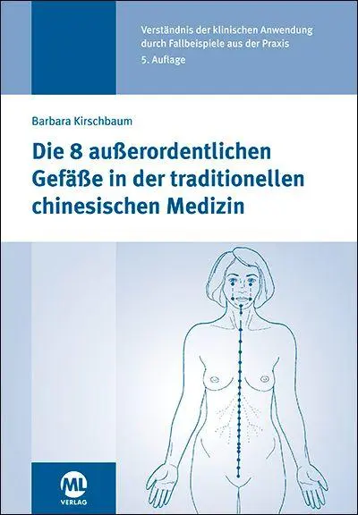 Cover: 9783964748522 | Die 8 außerordentlichen Gefäße in der traditionellen chinesischen...