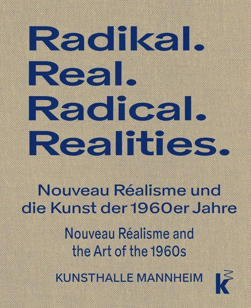 Cover: 9783868328622 | RADIKAL.REAL. Nouveau Réalisme und die Kunst der 1960er Jahre | Heese