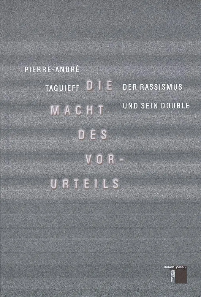Cover: 9783930908622 | Die Macht des Vorurteils | Der Rassismus und sein Double | Taguieff