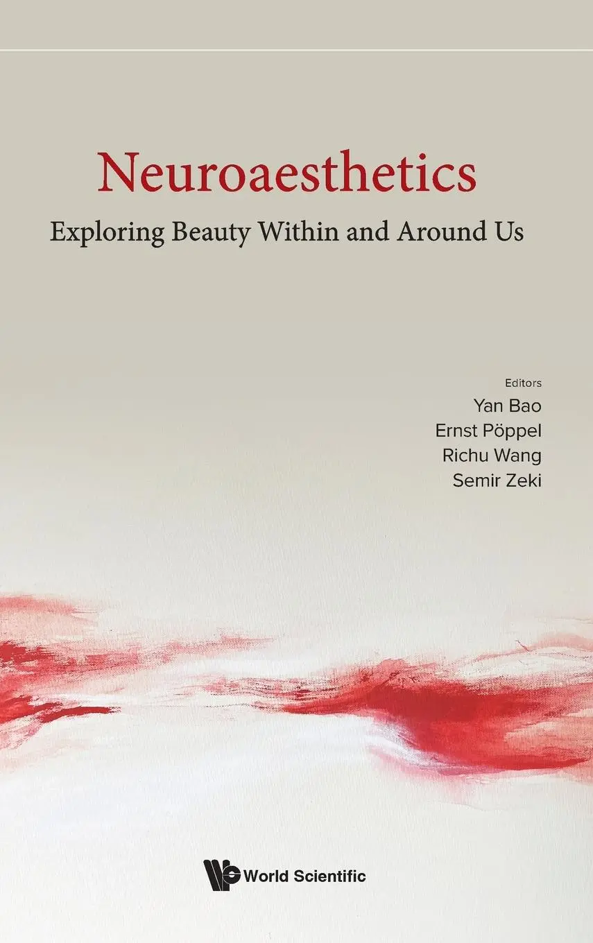 Cover: 9789811298622 | NEUROAESTHETICS | EXPLORING BEAUTY WITHIN AND AROUND US | Bao | Buch