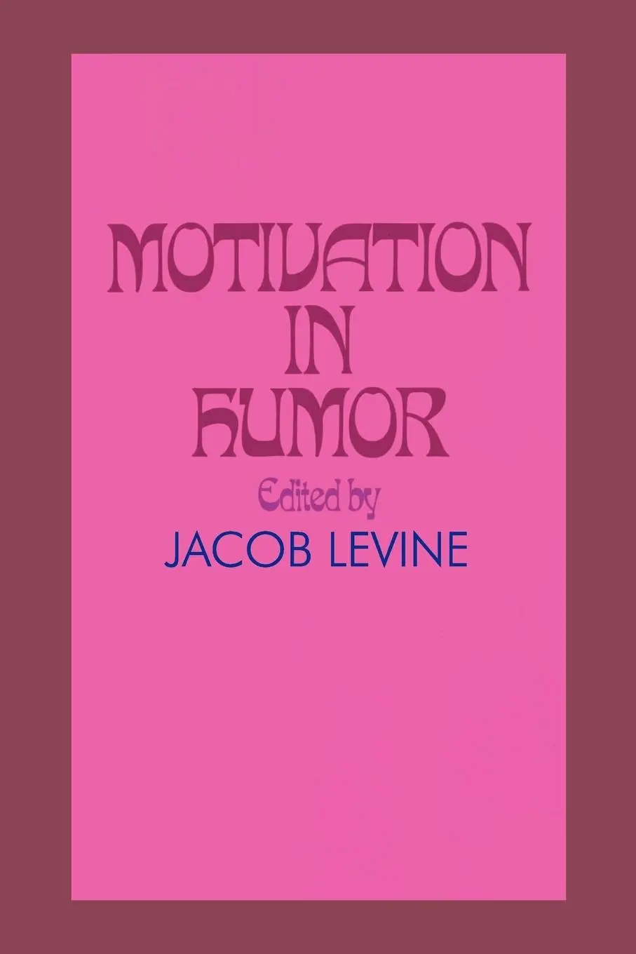 Cover: 9780202308722 | Motivation in Humor | Jacob Levine | Taschenbuch | Englisch | 2006