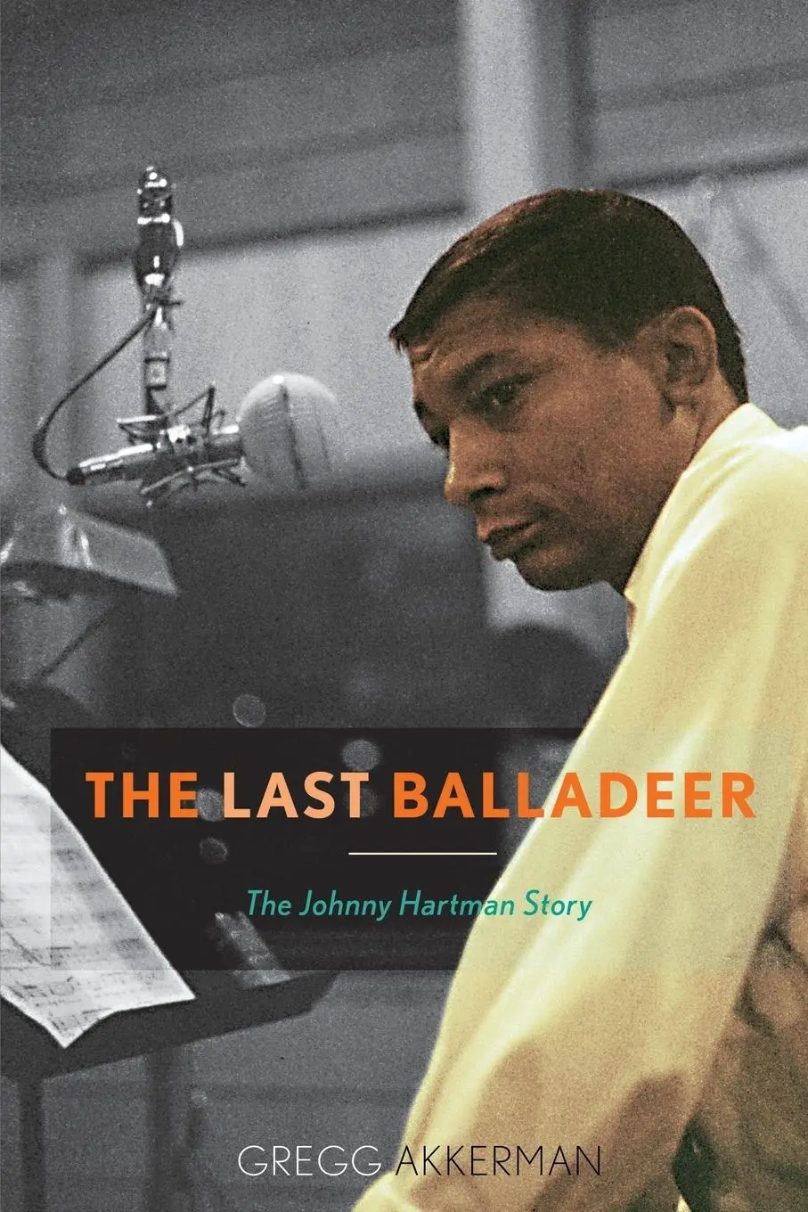 Cover: 9780810888722 | The Last Balladeer | The Johnny Hartman Story | Gregg Akkerman | Buch