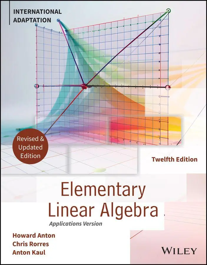 Cover: 9781394378722 | Elementary Linear Algebra, Application Version, International...