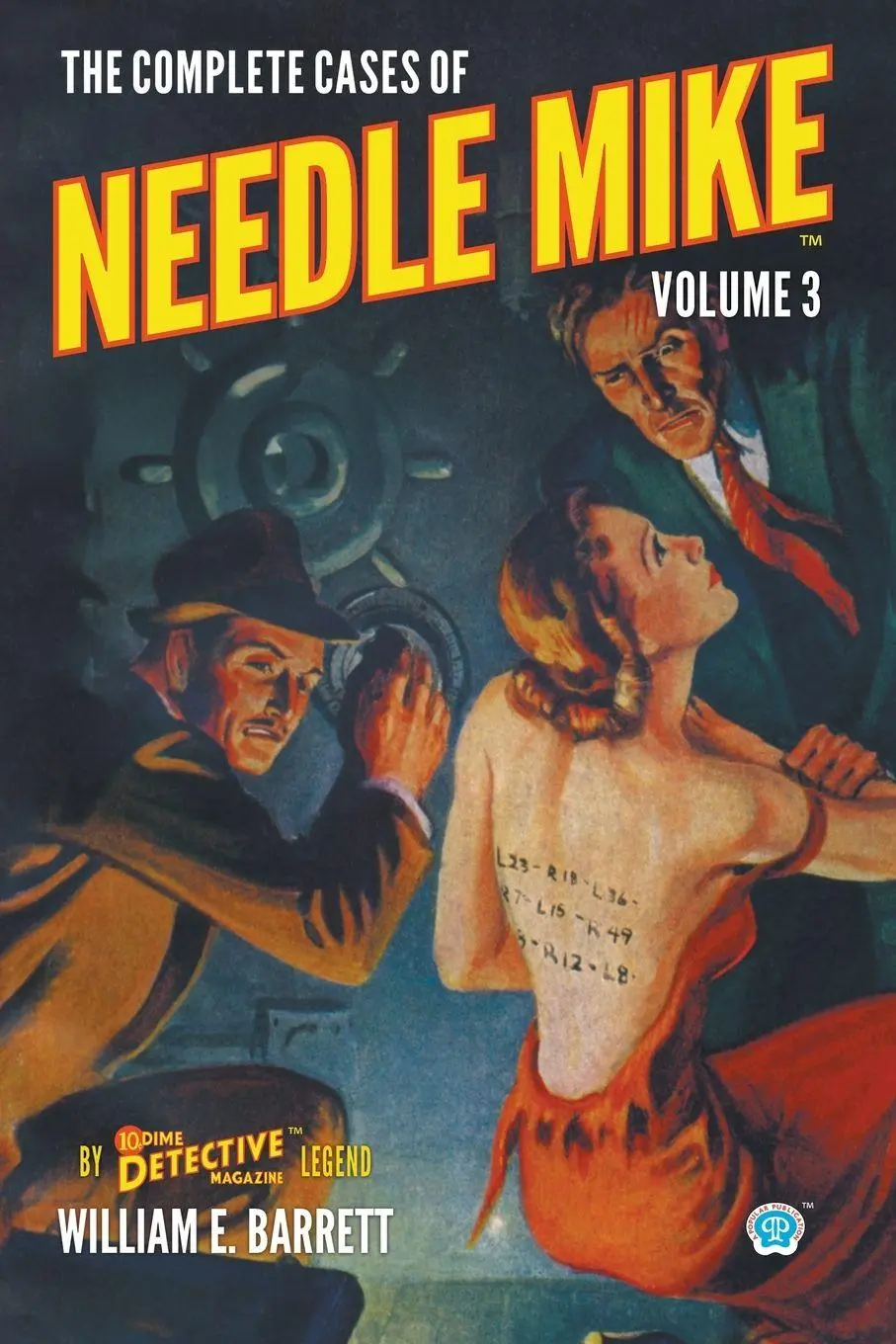 Cover: 9781618278722 | The Complete Cases of Needle Mike, Volume 3 | William E. Barrett