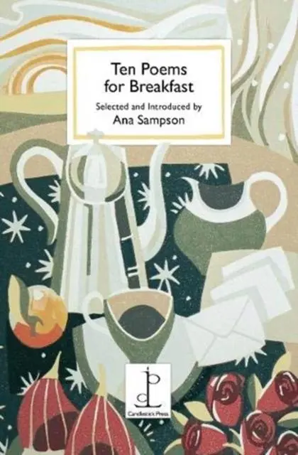 Cover: 9781907598722 | Ten Poems for Breakfast | Ana Sampson | Taschenbuch | Englisch | 2019