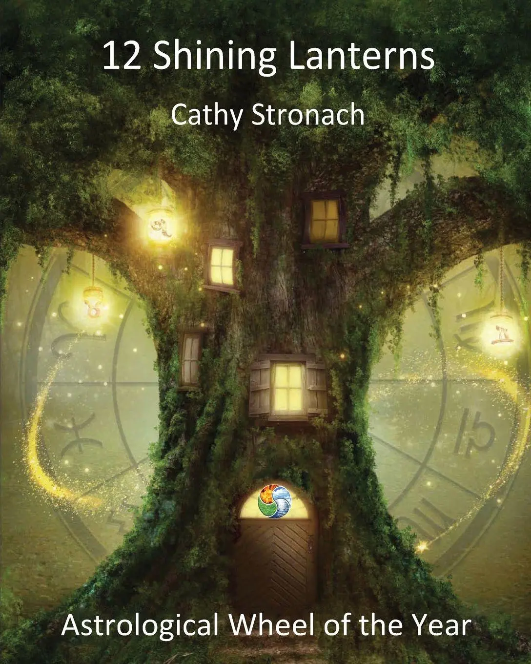 Cover: 9781916408722 | 12 Shining Lanterns | Astrological Wheel of the Year | Stronach | Buch