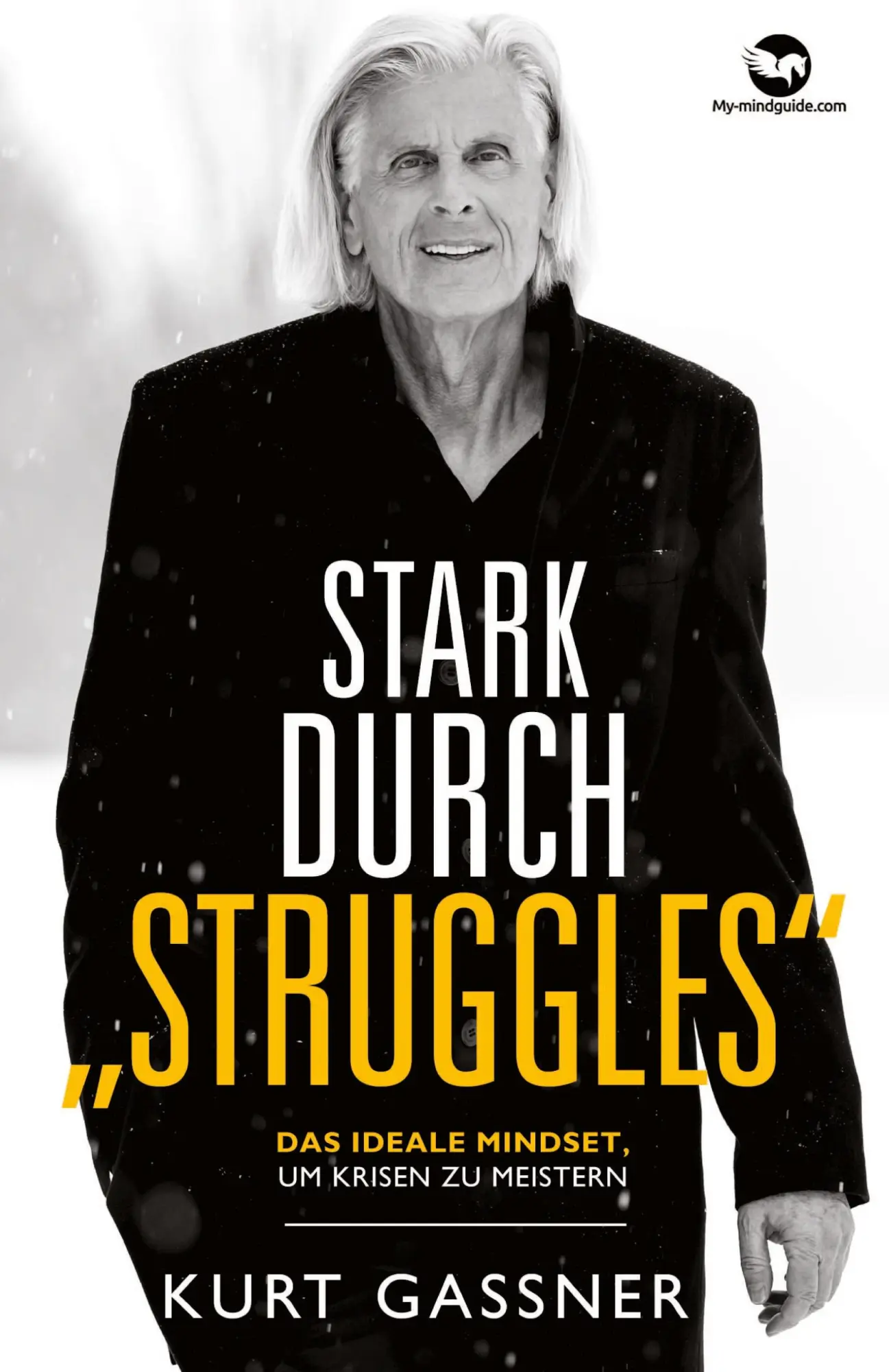 Cover: 9783949978722 | Stark durch Struggles | Das ideale Mindset, um Krisen zu meistern.