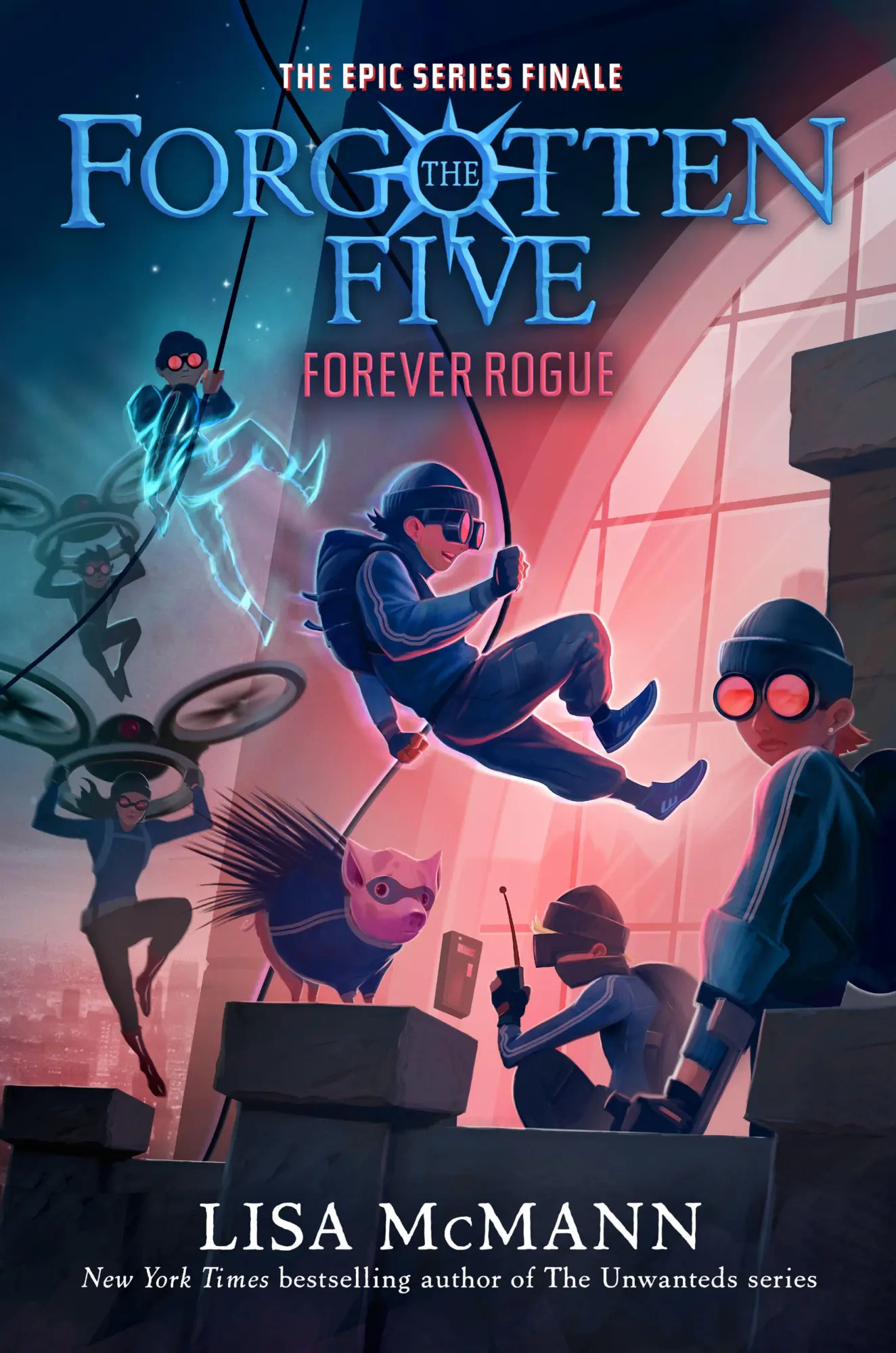 Cover: 9780593698822 | Forever Rogue (the Forgotten Five, Book 7) | Lisa McMann | Taschenbuch