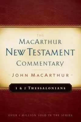 Cover: 9780802408822 | 1 &amp; 2 Thessalonians MacArthur New Testament Commentary | Volume 23
