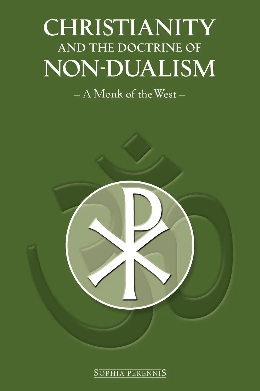 Cover: 9780900588822 | Christianity and the Doctrine of Non-Dualism | A Monk of the West