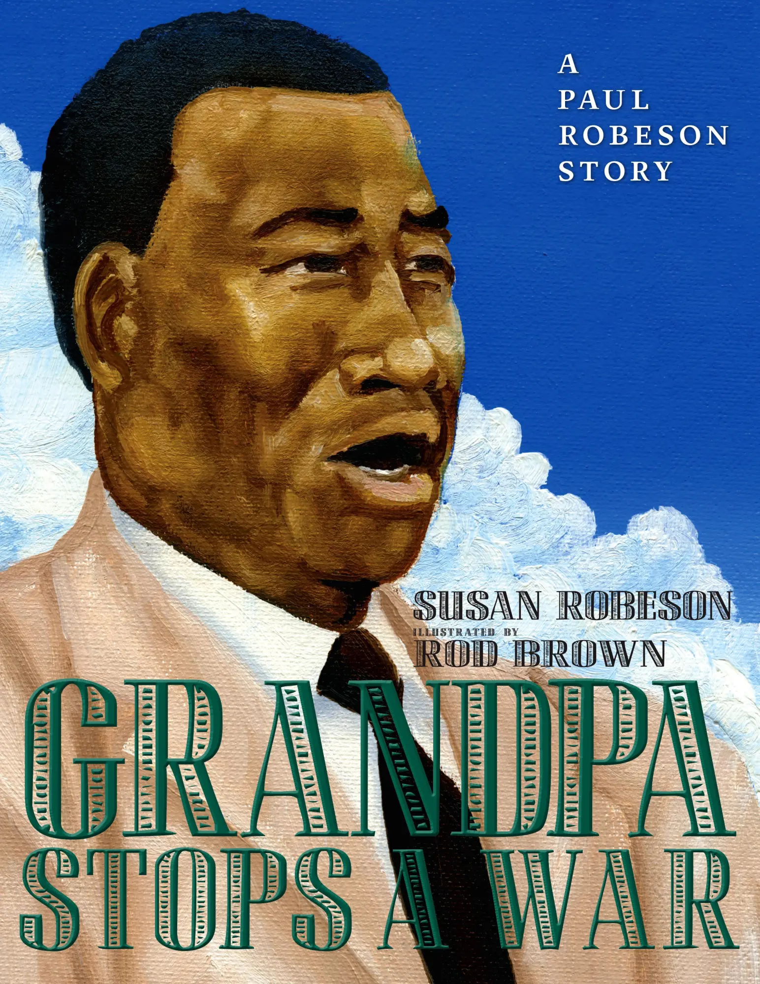 Cover: 9781609808822 | Grandpa Stops a War: A Paul Robeson Story | Susan Robeson | Buch